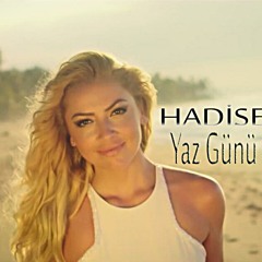 Hadise - Yaz Günü