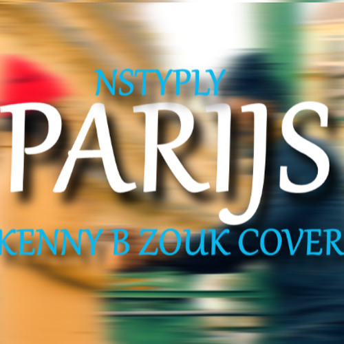 NSTYPLY - PARIS (ZOUK COVER)