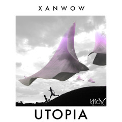 Xanwow - Utopia