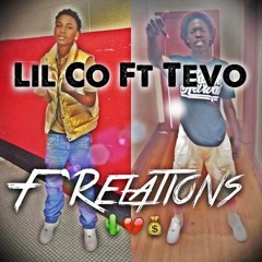 Lil Co Ft. Tevo- Relations