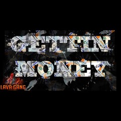 Gettin Money