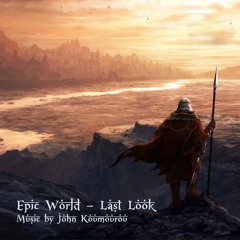Epic World - Last Look