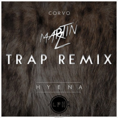 Corvo - Hyena (martin z TR4P R3MIX)