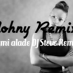 Johny Yemi Alade Remix feat D