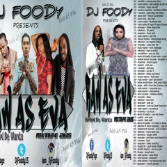 DJFOODY - RAW AS EVA MIXTAPE 2015 [HOSTED BY WARD21]