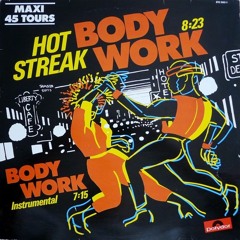 Hot Streak - Body Work ( John Birbilis Re-Edit )