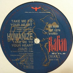 Humanize - Take Me To Your Heart
