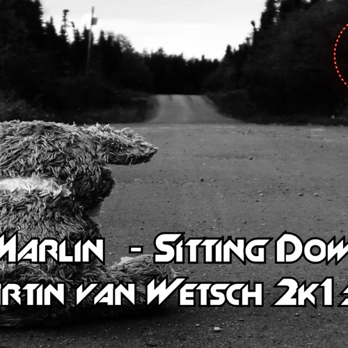 Stream Lene Marlin - Sitting Down Here (Martin Van Wetsch 2k15 Remix) Buy =  Free Download by Martin van Wetsch | Listen online for free on SoundCloud