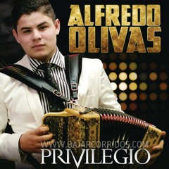 Alfredo Olivas- Y Porque No