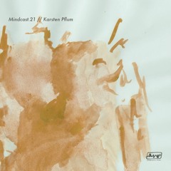 Mindcast.21 // Karsten Pflum