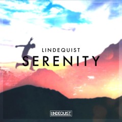 Lindequist - Serenity (Original Mix)