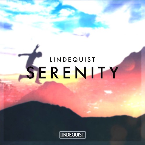 Lindequist - Serenity (Original Mix)