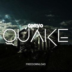 CORVO - Quake (Original Mix) [FREE DOWNLOAD]