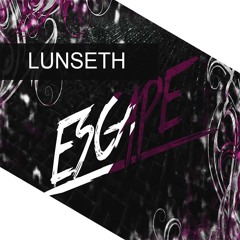 Lunseth - Escape (Original Mix)