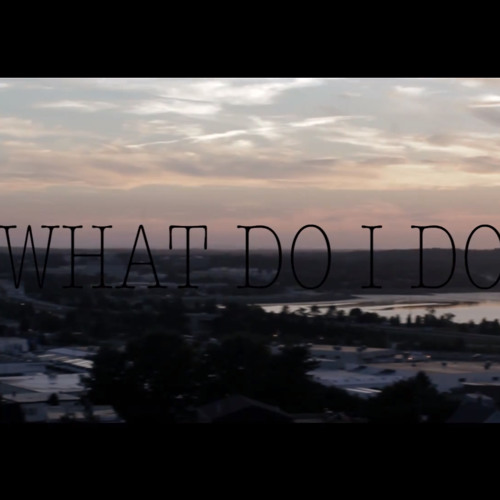 What Do I Do (This Is How It's Done)(Dirty Version)