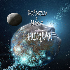 Mookz & KidFratello  - Hologram (DL in Description)