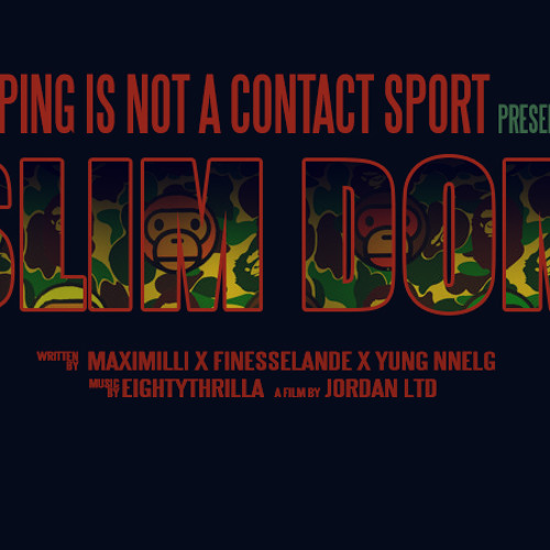 Maximilli (ft. Finesselande & Yung Nnelg - Slim Dom (produced By. Eightythrilla)