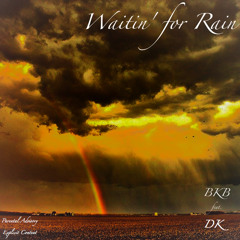 Waitin' For Rain
