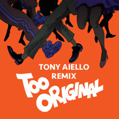 Major Lazer- Too Original (Tony Aiello Remix)