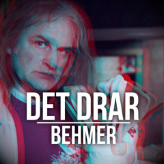 Behmer - Det Drar NOW ON SPOTIFY!