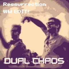 Dual Chaos - Ressurrection (Waldmeister Remix Preview!)