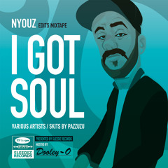 14 DJ Nyouz "I got soul" Edits tape - Thick (D.I.T.C)