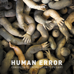 Human Error - Revolution (T-Psy VIP) [Kinetik Records]