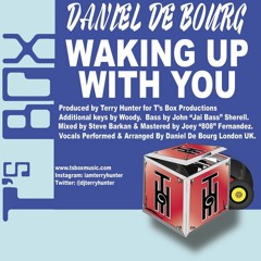 Daniel De Bourg "Waking Up With You" T's Box Records