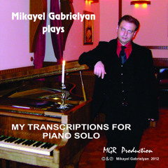 "Czardas" by V.Monti - S.Kursanov - M.Gabrielyan. Plays Mikayel Gabrielyan