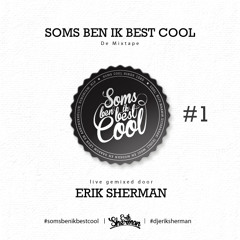 Soms Ben Ik Best Cool - De Mixtape