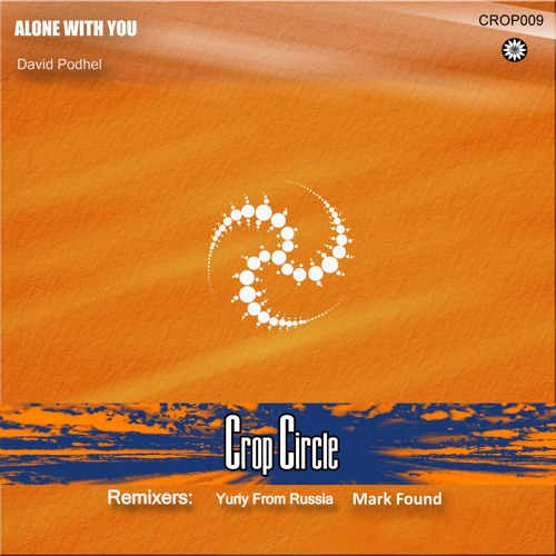My New Remix For David Podhel - Alone With You ( Mark Found Hope Remix) Sample