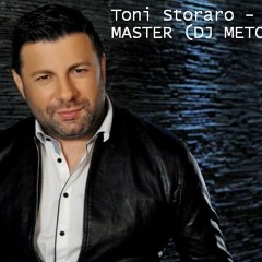 Toni Storaro - Bravo MASTER (DJ METO REMIX)