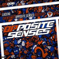 OS006 - Lucero - Cuéntame (Opposite Senses Bootleg) FREE DOWNLOAD