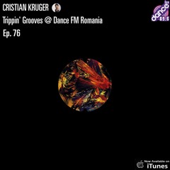 Cristian Kruger - Trippin' Grooves - DanceFM Romania - 13.06.2015