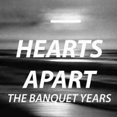 09 Hearts Apart
