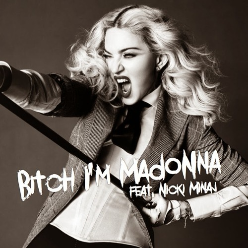 Stream Bitch I'M Madonna (Filtered Acapella) By Madonna Filtered.
