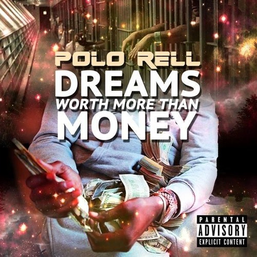 Polo Rell - Dreams Worth More Than Money Freestyle by Junior Almightyy on  SoundCloud - Hear the world's sounds
