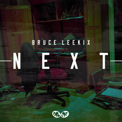 Bruce Leekix - "NEXT" (Instrumental)