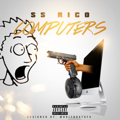 Ss Rico - Computers Freestyle