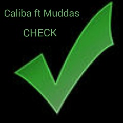 CALIBA x MUDDAS( P.O.B) - CHECK FREESTYLE