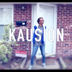 KAUSION   OUT ON DA STREET