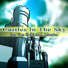 Ian Van Dahl feat. Marsha - Castles In The Sky