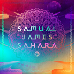 Samual James - Sahara (Original Mix)[OUT NOW]