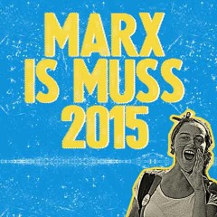 »MARX IS MUSS« Kongress 2015