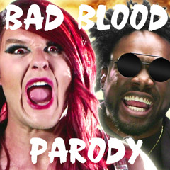 Taylor Swift - “Bad Blood” PARODY