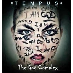 The God Complex - Tempus