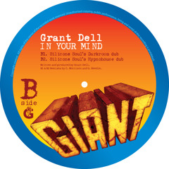 GR002 Grant Dell - In Your Mind - Silicone Souls Darkroom Dub