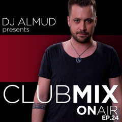 Almud presents CLUBMIX ONAIR - Ep.24