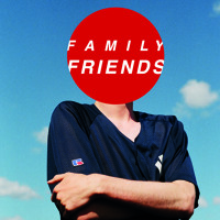 Family Friends - Sometimes