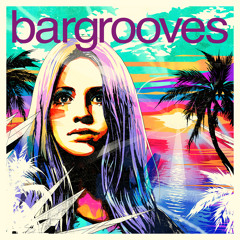 Bargrooves Summer Sessions 2015 - Mixtape